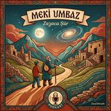 Mekı Umbaz Zazaca Şiir