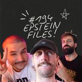 FireCast - EPSTEIN FILES! - #194