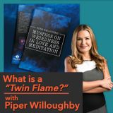 What is a Twin Flame, Do I have one? [Ep 552]