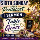 2026-07-05 Table of Grace