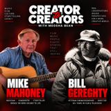 Creator to Creators S8 Ep 27 Mike Mahoney & Billy Gereghty