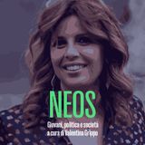 Neos - Giovani, politica e società a cura di Valentina Grippo del 26 Gennaio 2023