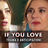 If You Love Anticipazioni: Ecco Che Fine Farà Füsun Arcalı!