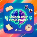 Unlock Your Brain: 16 Habits to Boost Intelligence & Mental Fitness