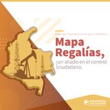 Conoce Mapa Regalías - Transparencia por Colombia