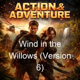 Wind in the Willows Version 6 - Kenneth Grahame