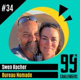 #34 - Bureau Nomade côté coulisses :  l’art du slow work