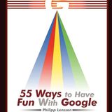 55 Ways to Have Fun With Google