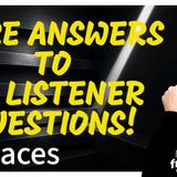 6075 MORE ANSWERS TO ‘X’ LISTENER QUESTIONS!