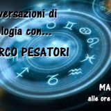 Conversazioni di Astrologia con Marco Pesatori - 23/04/2019
