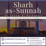 Lesson 40 – Sharḥ as-Sunnah of Imām al-Barbahārī – Ustādh Abdul Hakeem Mitchell – Point 51