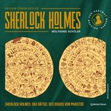 [German] - Sherlock Holmes: Das Rätsel des Diskos von Phaistos (Ungekürzt) by Wolfgang Schüler, Sir Arthur Conan Doyle