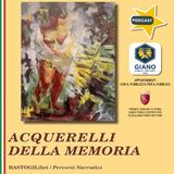 ACQUERELLI DELLA MEMORIA di Barbara De Miro D'Ajeta | Teresa Maria Rauzino e Marco Lodi