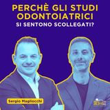 Agenzia, software e consulenti. Perché gli STUDI DENTISTICI si sentono SCOLLEGATI?