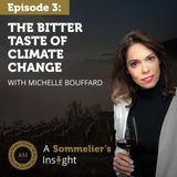 The Bitter Taste of Climate Change with Michelle Bouffard