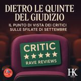 Dietro le Quinte del Giudizio - Il Punto di Vista dei Critici sulle Sfilate di Settembre