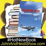 01-07-23-Captain Bob Young - Vagabond Pilot