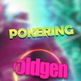 Old Gen PODCAST #69 - Pokering