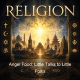Angel Food Little Talks to Little Folks - Rev Gerald T Brennan