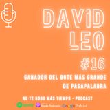 #16 David Leo – Ganador Pasapalabra, el bote más grande del programa
