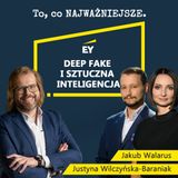Justyna Wilczyńska-Baraniak & Jakub Walarus - deep fake i sztuczna inteligencja