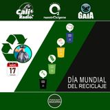 NUESTRO OXÍGENO 17 de mayo, Día mundial del reciclaje