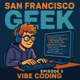 Eposide 3 - AI for Code Generation Tools, Ethics, and Vibe Coding