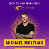 From Addiction to Redemption: Michael Molthan's Story