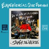 EP186: EXPERIENCIAS QUE FORMAN CON SAMIR OLIVEROS