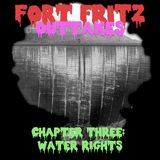 OUTTAKES Chapter Three: Water Rights