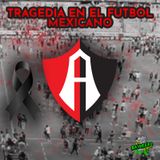 Tragedia en el futbol mexicano