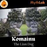 Komainu : The Lion Dog