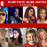 Next Caller EP 3 Blind Faith Blind Justice