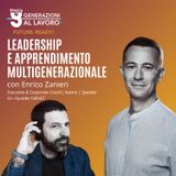 "Leadership e Apprendimento Multigenerazionale" con Enrico Zanieri [Future-Ready!]