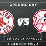 MLB: RED SOX vs YANKEES - Previa del OPENING DAY 2022