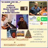 In Radio con me - Intervista a Riccardo Lasero e Francesco Tallarico 31-12-2022