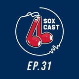 SoxCast EP.31 - Primeira base e terceira base, pontos sólidos da equipe!