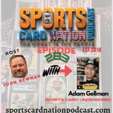 Ep.283 w/ Adam Gellman of Sports Card Uncensored