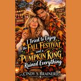 I Tried to Enjoy the Fall Festival and a Pumpkin King Ruined Everything | Full Audiobook