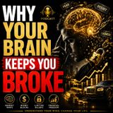 Why_Your_Brain_Keeps_You_Broke.