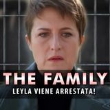 Anticipazioni The Family, Puntate Turche: Leyla Viene Arrestata!