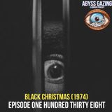 Black Christmas (1974) | Episode #138
