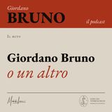 Giordano Bruno o un altro