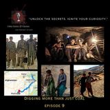 Episode 9: Digging more than just coal!