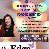 Two Psychics Podcast Ep 76 Psychic Abilities & Kelly Wagner Psychic-Medium