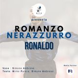 Ep. 11 - Ronaldo Luis Nazario de Lima