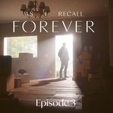 Episode 3- Moving Day