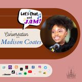 A Conversation With Madison Coates