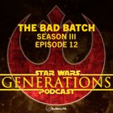 The Bad Batch • Season III, Episode 12: ‘Juggernaut’