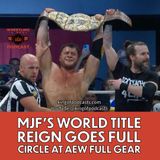 MJF's World Title Reign Goes Full Circle at AEW Full Gear (ep.810)